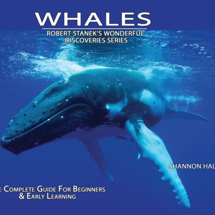 Whales, Library Edition Hardcover: The Complete Guide for Beginners