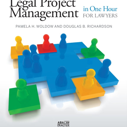 Legal Project Management in One Hour for Lawyers