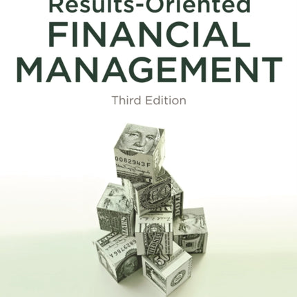 Results-Oriented Financial Management: A Step-by-Step Guide to Law Firm Profitability, Third Edition