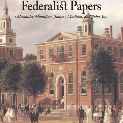 The Federalist Papers
