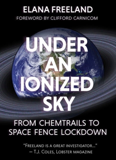 Under an ionized sky.from chemtrails to space fence  Lockdown