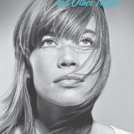 The Despair Of Monkeys And Other Trifles: A Memoir by Francoise Hardy