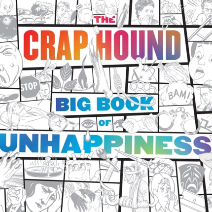 The Crap Hound Big Book Of Unhappiness