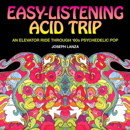 Easy-listening Acid Trip: An elevator ride through 60s psychedelic pop