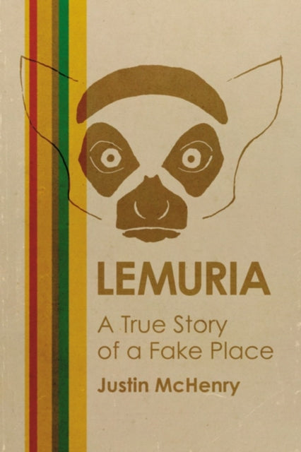 Lemuria: A True Story of a Fake Place