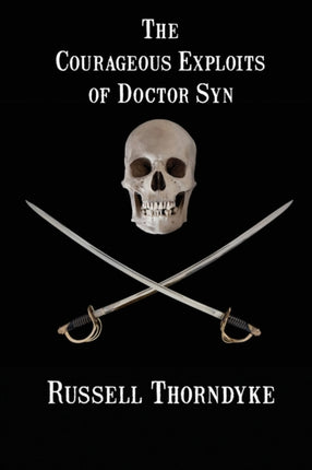 The Courageous Exploits of Doctor Syn