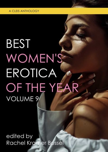 Best Women's Erotica Of The Year, Volume 9