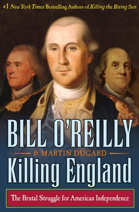 Killing England: The Brutal Struggle for American