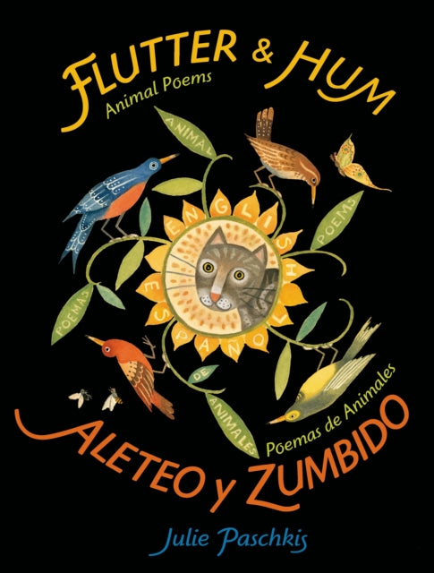 Flutter & Hum / Aleteo Y Zumbido: Animal Poems / Poemas de Animales (Bilingual)