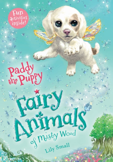 Paddy the Puppy: Fairy Animals of Misty Wood