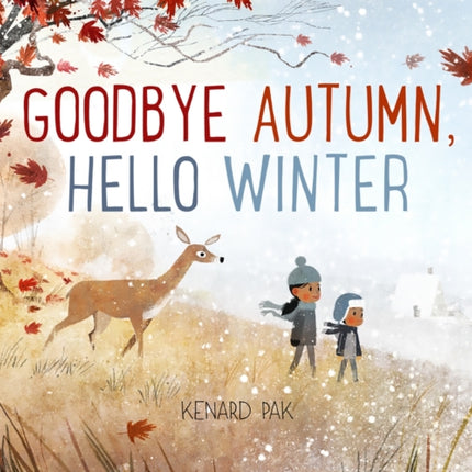 Goodbye Autumn, Hello Winter