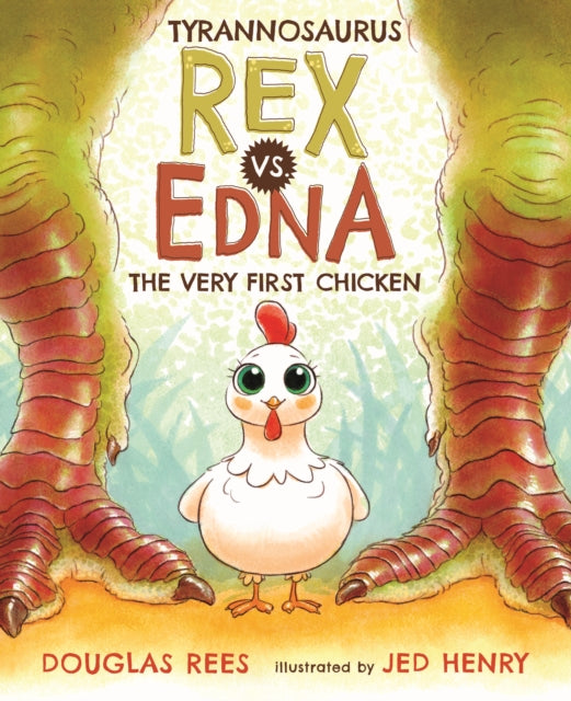 Tyrannosaurus Rex vs. Edna the Very First Chicken