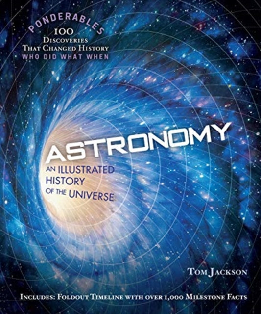 Astronomy (Ponderables): An Illustrated History