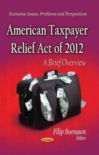 American Taxpayer Relief Act of 2012: A Brief