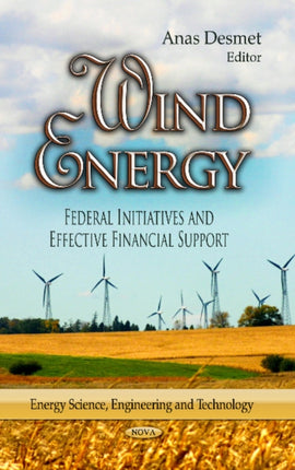 Wind Energy: Federal Initiatives & Effective