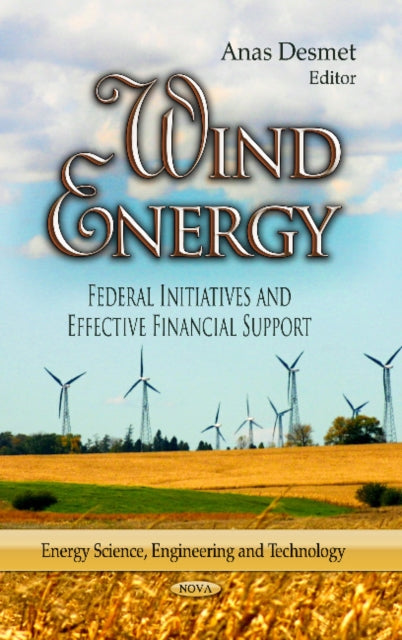 Wind Energy: Federal Initiatives & Effective