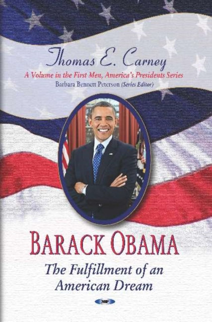 Barack Obama: The Fulfillment of an American