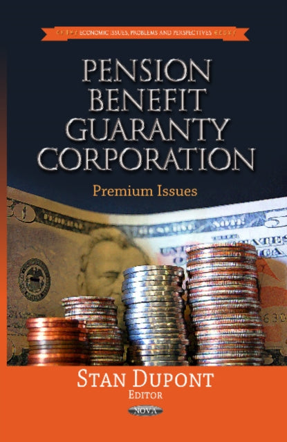 Pension Benefit Guaranty Corporation: Premium Issues