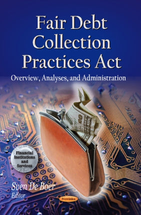 Fair Debt Collection Practices Act: Overview,