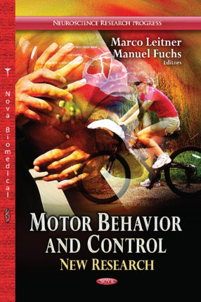 Motor Behavior & Control: New Research