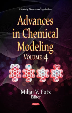 Advances in Chemical Modeling: Volume 4