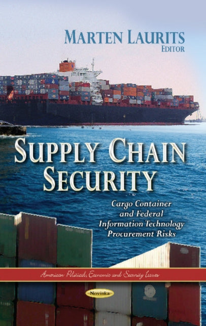 Supply Chain Security: Cargo Container & Federal