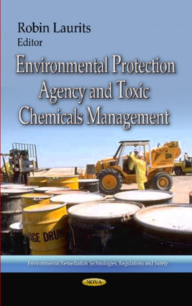 Environmental Protection Agency & Toxic Chemicals
