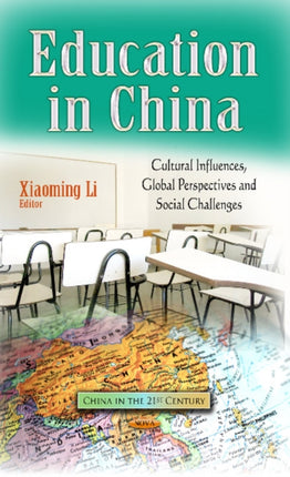 Education in China: Cultural Influences, Global Perspectives & Social Challenges