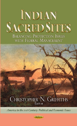 Indian Sacred Sites: Balancing Protection Issues