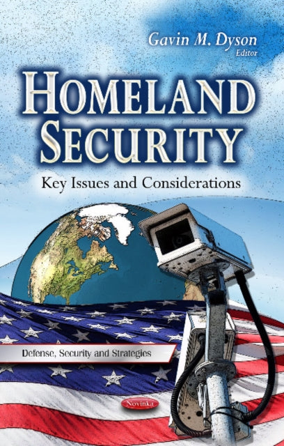 Homeland Security: Key Issues & Considerations