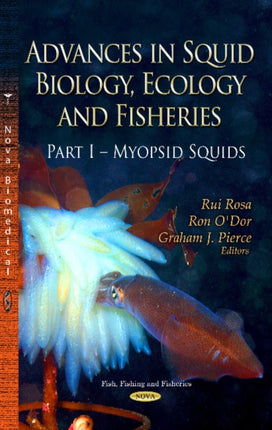 Advances in Squid Biology, Ecology & Fisheries: Part I Myopsid Squids