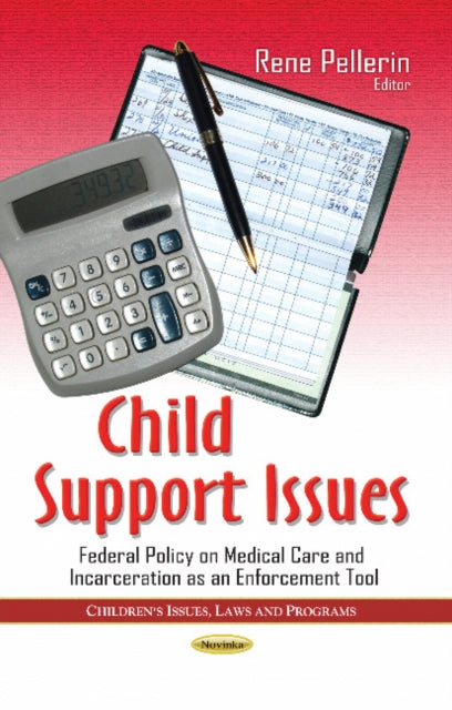Child Support Issues: Federal Policy on Medical