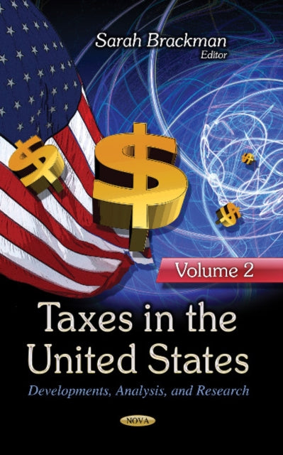Taxes in the United States: Developments,