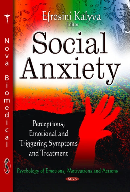 Social Anxiety: Perceptions, Emotional &