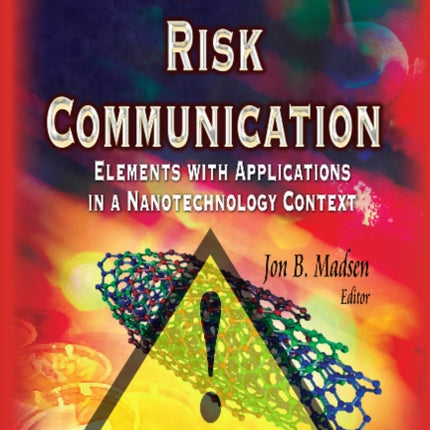 Contemporary Risk Communication: Elements with