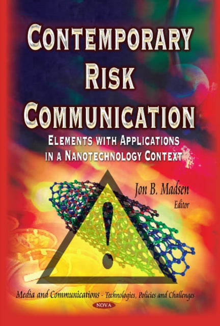Contemporary Risk Communication: Elements with