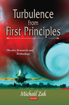 Turbulence from First Principles