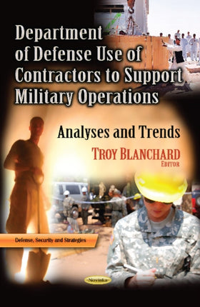 Department of Defense Use of Contractors to