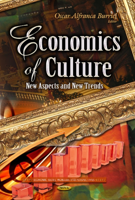 Economics of Culture: New Aspects & New Trends