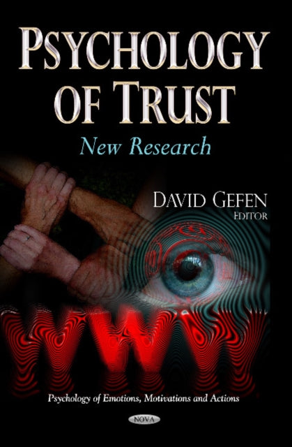 Psychology of Trust: New Research