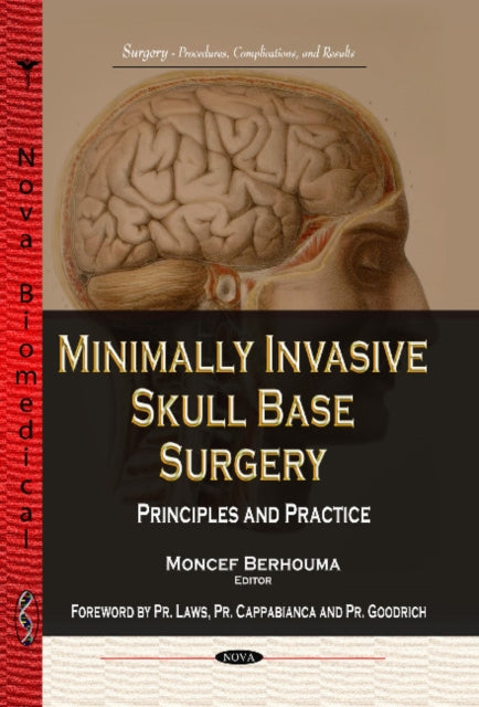 Minimally Invasive Skull Base Surgery: Principles