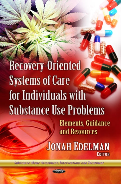 Recovery-Oriented Systems of Care for Individuals