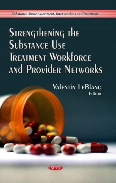 Strengthening the Substance Use Treatment