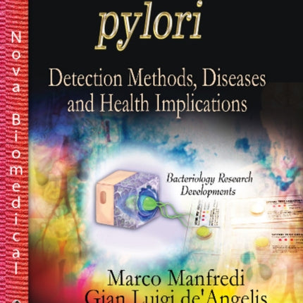Helicobacter pylori: Detection Methods, Diseases