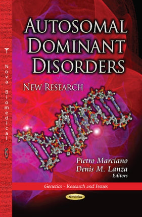 Autosomal Dominant Disorders: New Research