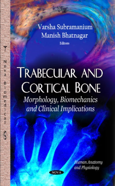 Trabecular & Cortical Bone: Morphology,