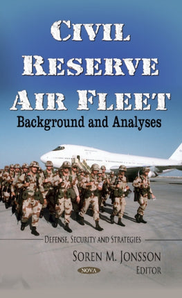 Civil Reserve Air Fleet: Background & Analyses