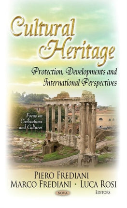 Cultural Heritage: Protection, Developments & International Perspectives