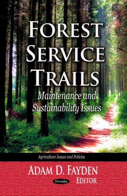 Forest Service Trails: Maintenance &