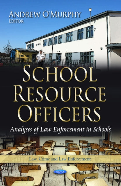 School Resource Officers: Analyses of Law